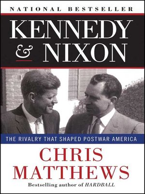 cover image of Kennedy & Nixon